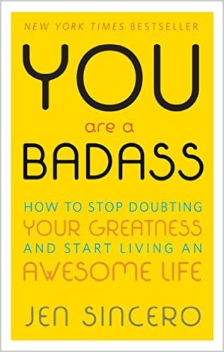 You Are A Badass, Jen Sincero, Mental Illness, Stephanie Ziajka, Diary of a Debutante
