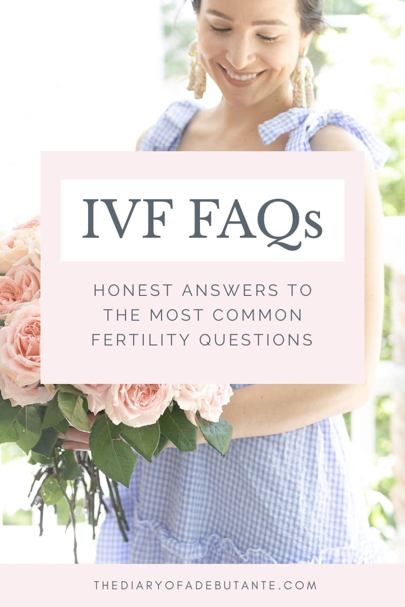 Blogger and infertility patient Stephanie Ziajka answers all the most common fertility questions in today's IVF FAQs article on Diary of a Debutante