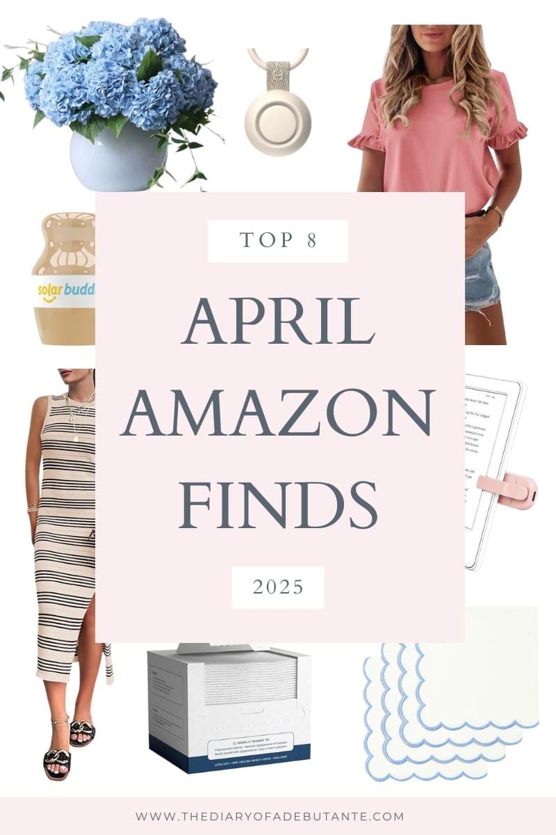 Blogger Stephanie Ziajka rounds up her Amazon favorites April 2025 under 50 on Diary of a Debutante